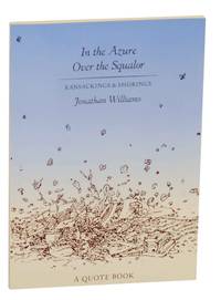 cover of In The Azure Over the Squalor: Ransackings & Shorings