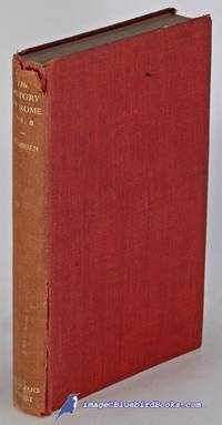 The History of Rome, Volume 3 only (of four) (Everyman&#039;s Library #544) by MOMMSEN, Theodor - 1930