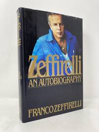 Zeffirelli: An Autobiography