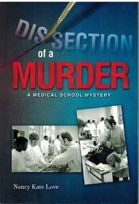 cover of DISSECTION OF A MURDER A Medical School Mystery