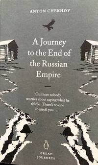 A Journey To The End Of The Russian Empire