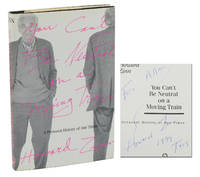 image of You Can't Be Neutral on a Moving Train: A Personal History of Our Times