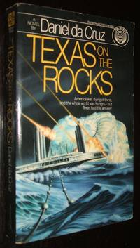 Texas On the Rocks by Daniel Da Cruz - Paperback - Paperback Original - 1986 - from biblioboy (SKU: 94154)