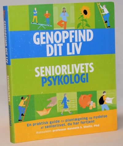 Genopfind dit liv - Seniorlivets psykologi. En…