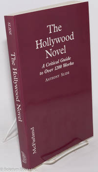 cover of The Hollywood Novel: A Critical Guide to Over 1200 Works with Film-Related Themes or Characters, 1912 through to 1994