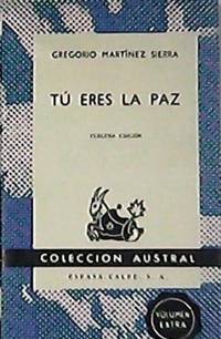 Tú eres la paz.