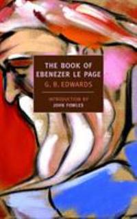 The Book of Ebenezer Le Page (New York Review Books Classics) by Edwards, G.B - 2007