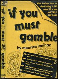 If You Must Gamble