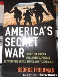 image of America's Secret War: Inside the Hidden Worldwide Struggle Between the United States and it's Enemies
