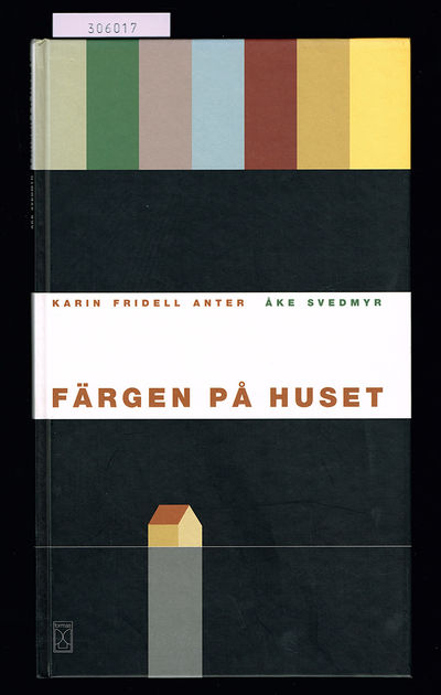 Färgen på huset.