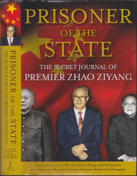 Prisoner of the State: The Secret Journal of Premier Zhao Ziyang