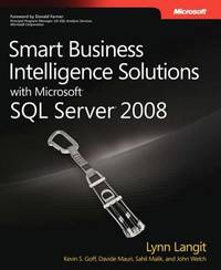 Smart Business Intelligence Solutions with Microsoft? SQL Server? 2008