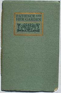 Patience and Her Garden by Ida Smith Decker (1863-1914) - 1910