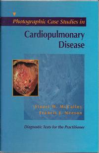 image of Photographic Case Studies in Cardiopulmonary Disease (Diagnostic Tests for the Practitioner)