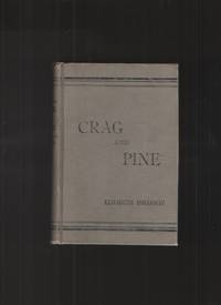 CRAG and PINE Desultory Tales of Colorado by Elizabeth Holloway - 1893