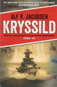 Kryssild. Krig og kjærlighet i…