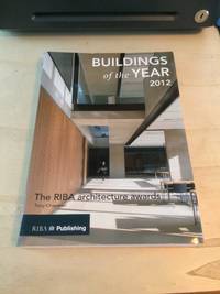cover of Buildings of the Year, 2012: The RIBA Architecture Awards