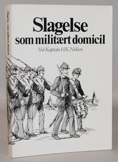 Slagelse som militært domicil.