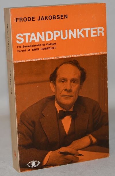 Standpunkter - Fra besættelsens tid til Vietnam.