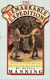 The Remarkable Expedition: The Story of Stanley&#39;s Rescue of Emin Pasha from Equatorial Africa