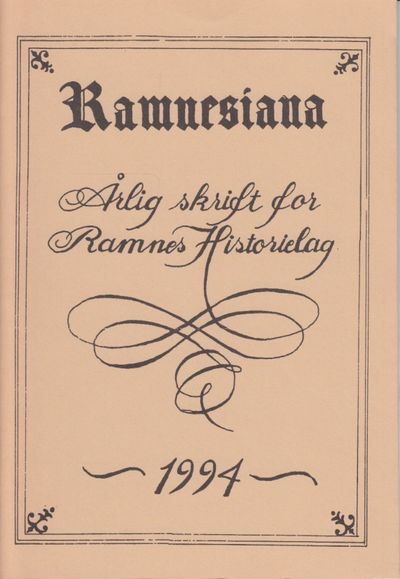 Ramnesiana. Årlig skrift for Ramnes Historielag.…