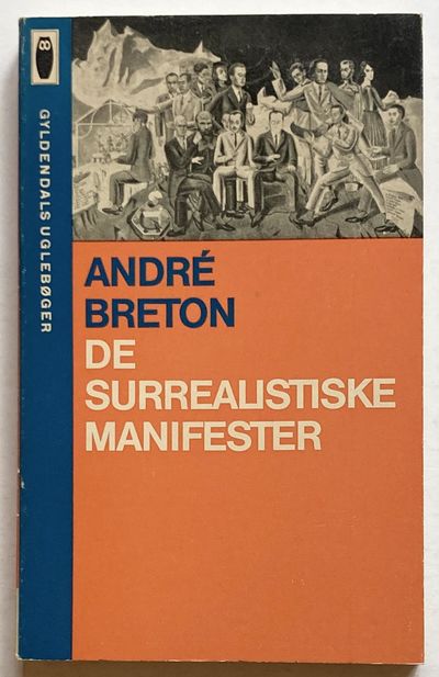 De surrealistiske manifester.