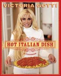 Hot Italian Dish : A Cookbook