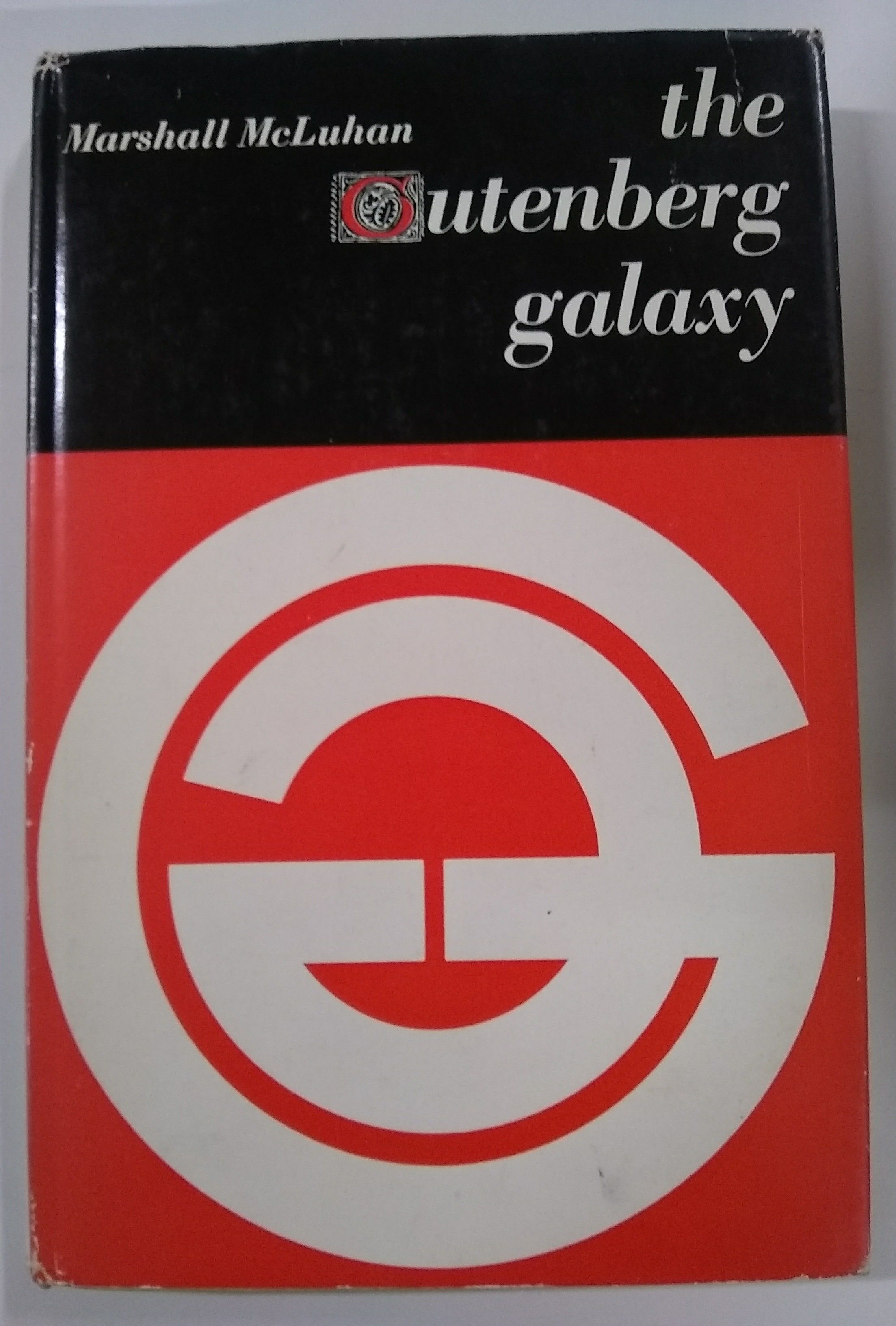 The Gutenberg Galaxy: The Making of Typographic Man by