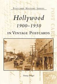 Hollywood in Vintage Postcards : 1900/1950