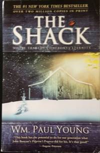 image of The Shack: Where Tragedy Confronts Eternity