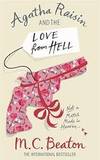 Agatha Raisin and the Love from Hell by M C Beaton - Paperback - 2010-01-01 - from Books Express (SKU: 1849011443)