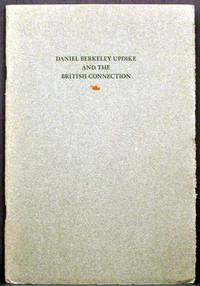 Daniel Berkeley Updike and the British Connection