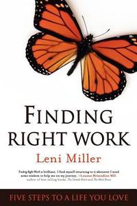 Finding Right Work: Five Steps to a Life You Love