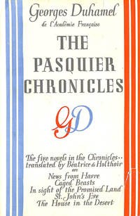 The Pasquier Chronicles by Duhamel, Georges - 1947-01-01