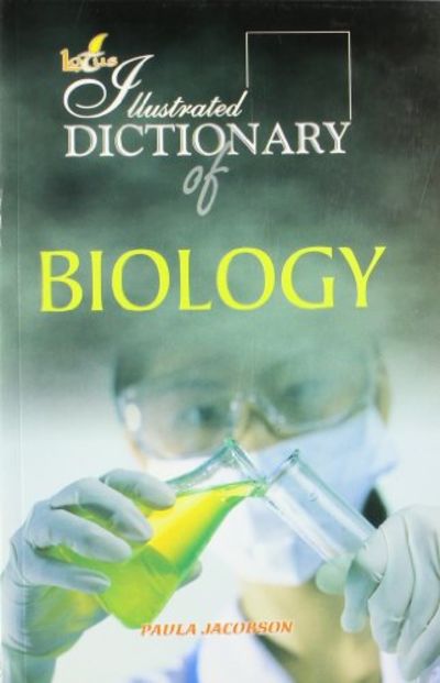 Illustrated Dictionary of Biology by Paula Jacobson | Paperback | 2010 ...