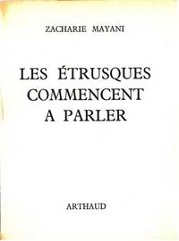 Les étrusques commencent a parler.