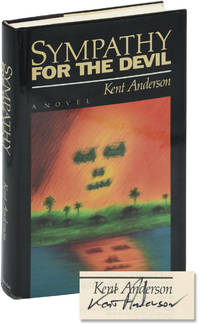 Sympathy for the Devil (Signed First Edition) by Anderson, Kent - 1987