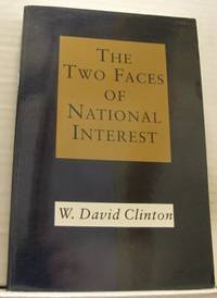 The Two Faces of National Interest.