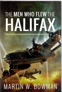 The Men Who Flew the Halifax