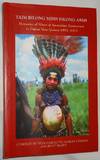 Taim Bilong Misis Bilong Armi ~ Memories of Wives of Australian Servicemen in Papua New Guinea 1951~1975