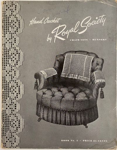 Hand Crochet by Royal Society, Chair Sets, Runners, Book No. 5