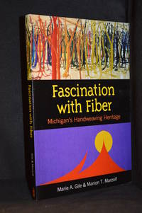 cover of Fascination with Fiber; Michigan's Handweaving Heritage