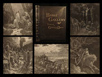 The Bible Gallery. Illustrated by Gustave Dore. by DORE, Gustave - 1890