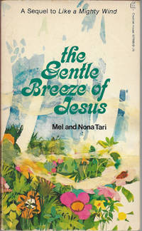 The Gentle Breeze of Jesus