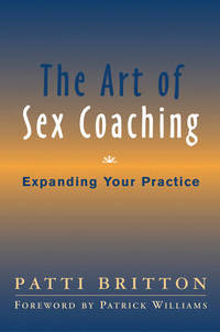 The Art of Sex Coaching: Expanding Your Practice