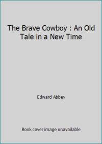The Brave Cowboy : An Old Tale in a New Time
