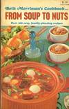 Beth Merriman's Cookbook...FROM SOUP TO NUTS