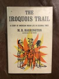 image of Iroquois Trail: Dickon Among the Onondagas and Seneca