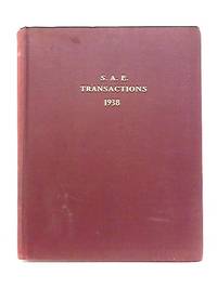 S.A.E Transactions: Volume 33 by Anon - 1938