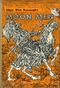 THE MOON MEN .. by Burroughs, Edgar Rice - 1962